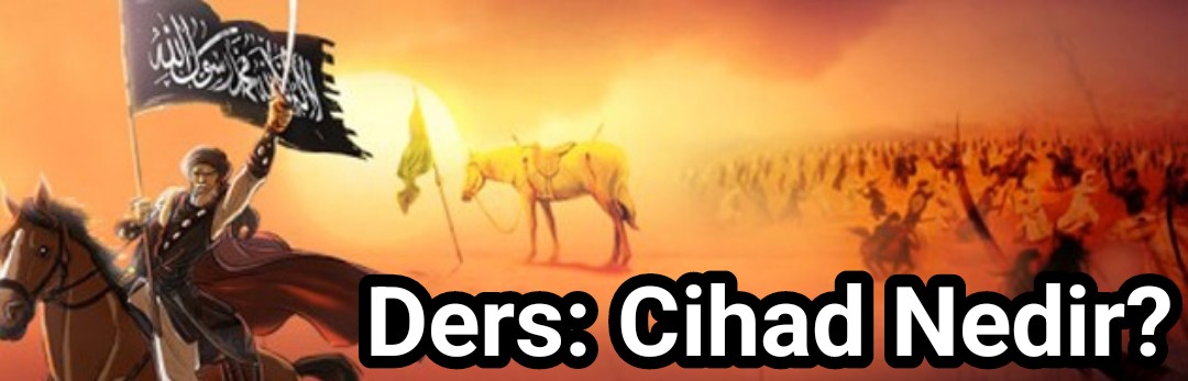 Ders: Cihad Nedir?