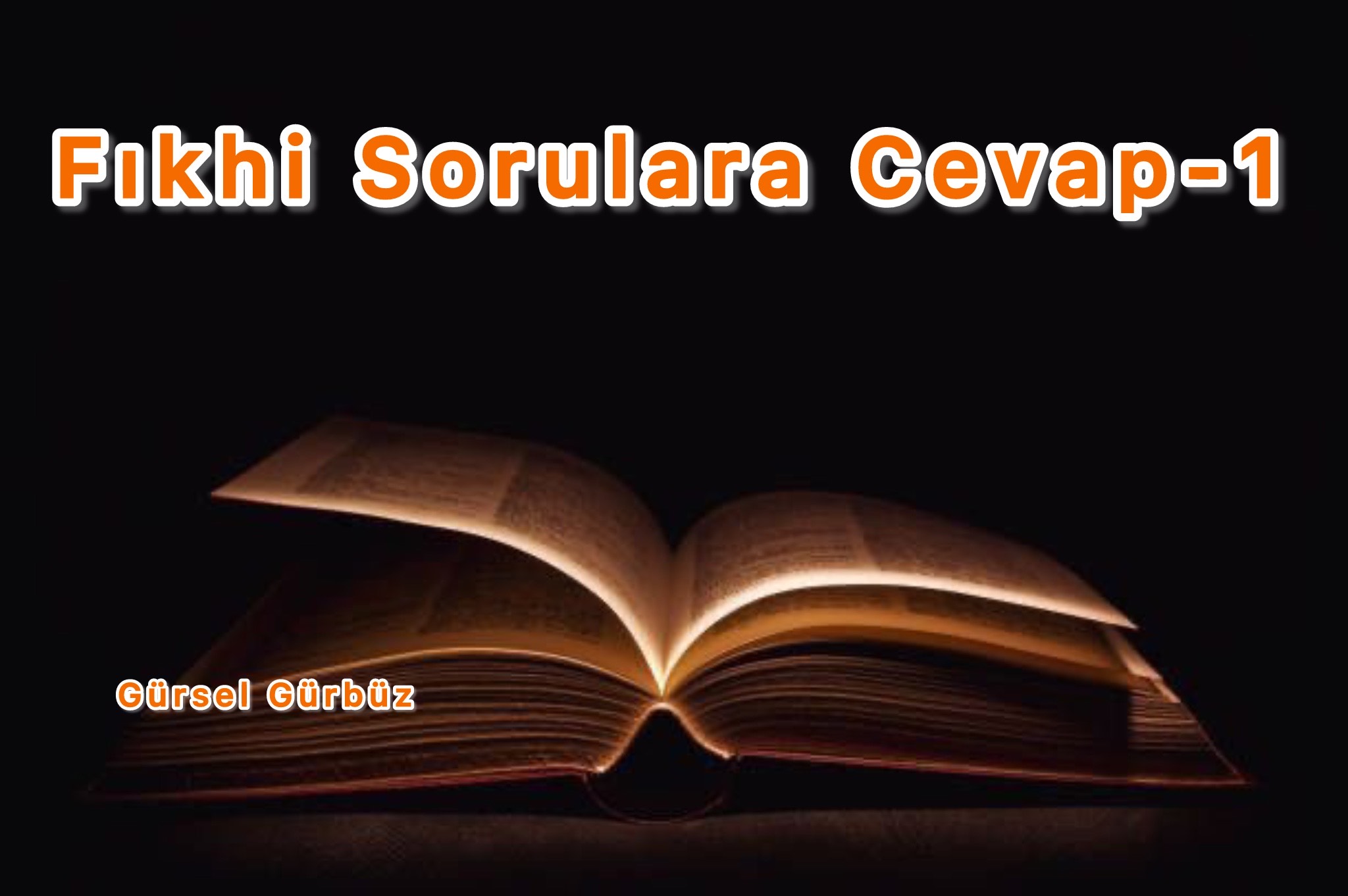Fıkhi Sorular- 1