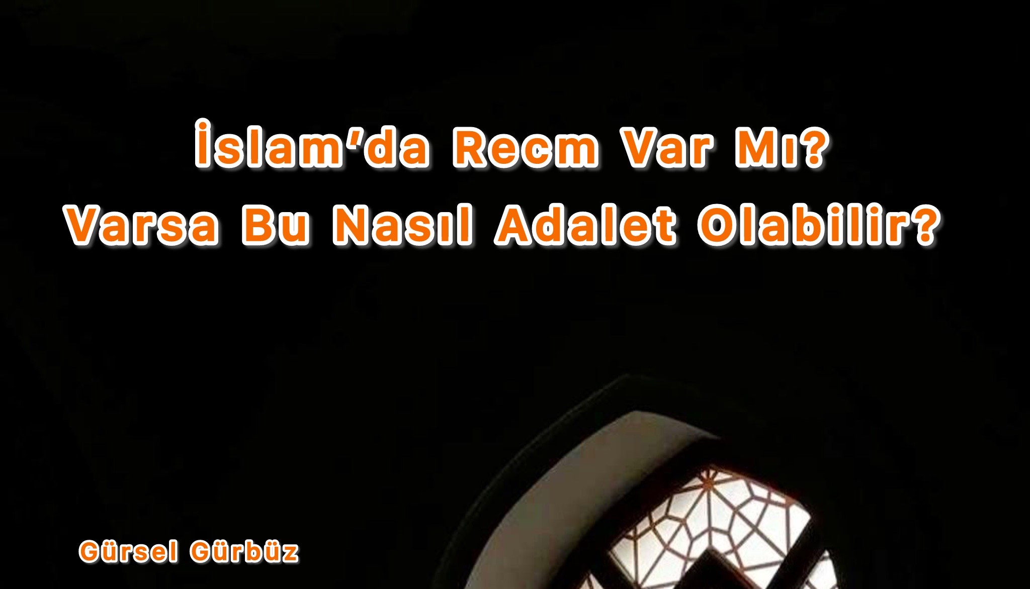 İslam’da Recm Var Mı? Varsa Bu Nasıl Adalet Olabilir?