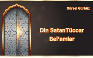 Din Satan Bel’am/Tüccarlar