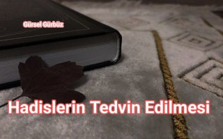 Hadislerin Tedvin Edilmesi