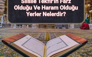  Silsile Tekfir Nedir, Farz Olduğu Ve Haram Olduğu Yerler Nelerdir?