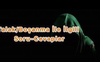 Talak/Boşanma İle İlgili Soru-Cevaplar